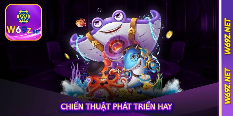 Chiến thuật phát triển hay