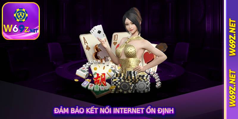 Đảm Bảo Kết Nối Internet Ổn Định