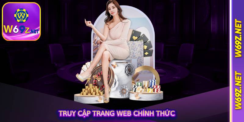 Truy Cập Trang Web Chính Thức